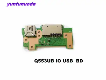 Algne ASUS Q553 Q553U Q553UB USB Kaardi Lugeja Juhatuse Q553UB IO USB BD testitud hea tasuta shipping