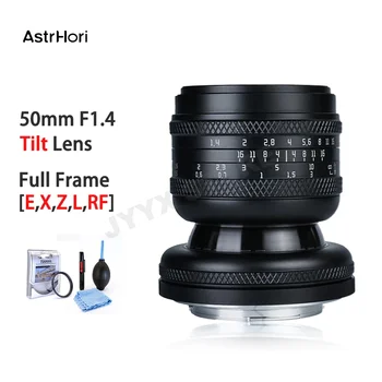 AstrHori 50mm F1.4 Kallutage Objektiiv täiskaadri MF Canon RF Nikon Z Fuji X Sony E, Panasonic, Leica L Paigaldada Kaamerad, Kallutage Objektiiv